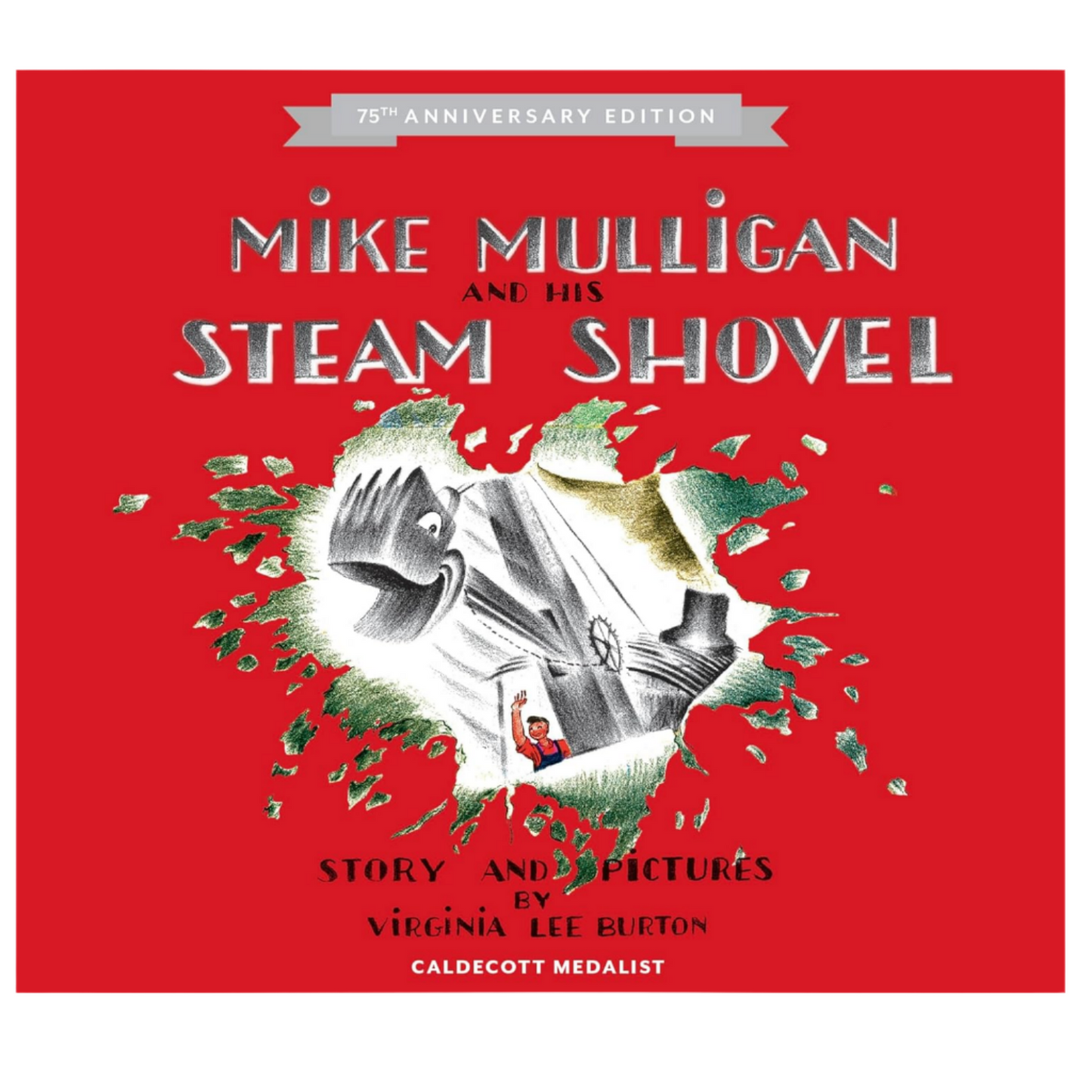 MIKE MULLIGAN AND HIS STEAM SHOVEL