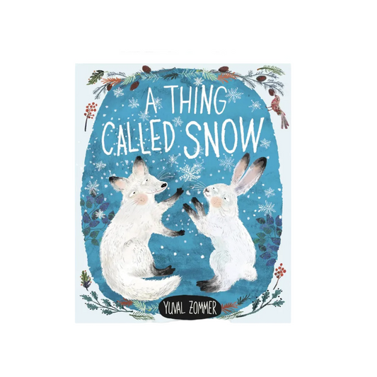 A THING CALLED SNOW