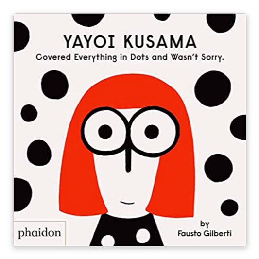 YAYOI KUSAMA: COVERED EVERYTHING IN DOTS AND WASN'T SORRY