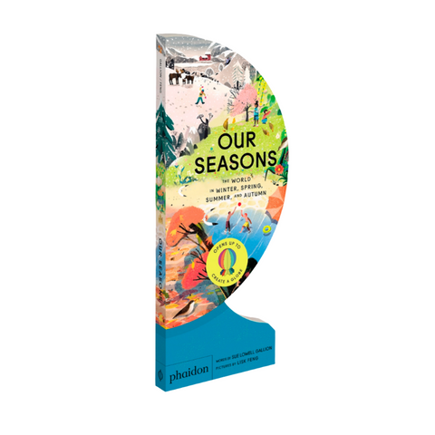 OUR SEASONS: THE WORLD IN WINTER, SPRING, SUMMER, and AUTUMN